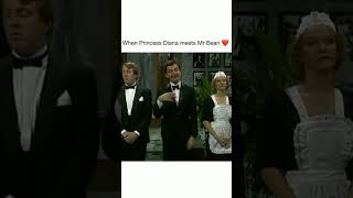 Pov : When princess Diana meets Mr bean ✨ || #princessdiana #mrbean #shorts