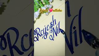 Beautiful name writing #rajesh #nitisha #song #jubinnautiyal #music #love #newsong #viralvideo #like