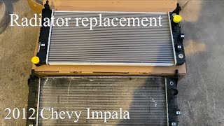 2012 Chevy Impala radiator replacement