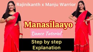 Manasilaayo | Dance Tutorial | Rajinikanth | Vettaiyan | Manju Warrier | Trending | Easy Dance Steps