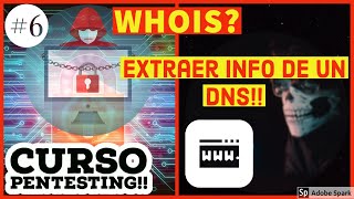 WHOIS herramienta para extraer informacion de un DNS #6