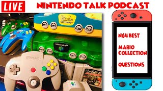 Nintendo Talk Podcast! N64's Best, Mario Collection Switch, and MORE!