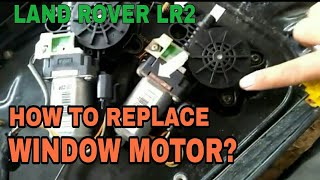 Paano mag palit ng power window motor? | LAND ROVER LR2. #WindowMotor #LR2