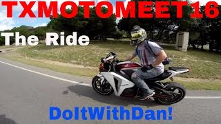 TXMOTOMEET16 - The Ride - Riding With DoItWithDan