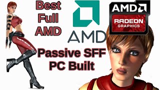 Best Full AMD Passive SFF PC Build