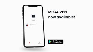 MEGA VPN for Android