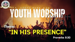 Youth Night Of Worship | 02 August 2024