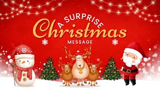 A Surprise Christmas Message