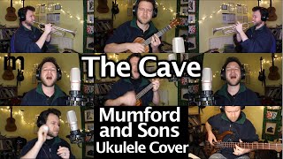 The Cave - Mumford and Sons - Ukulele Cover