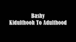 Official - Bashy - Kidulthood To Adulthood