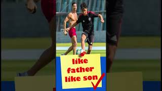 Cristiano Ronaldo & Cristiano Ronaldo Jr ll like father like son ll #shorts  #shortsvideo