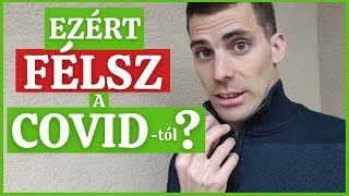 FÉLNED KELL A COVID-tól?😧 [Erről Tudnod kell]