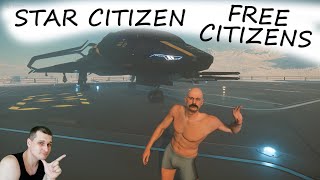 STAR CITIZEN - FREE CITIZENS