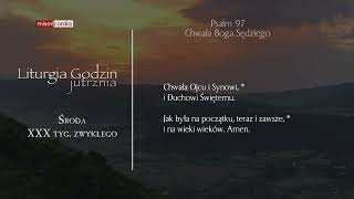 Liturgia Godzin | Jutrznia | Środa, XXX tyg. zwykłego