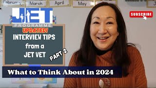 Tips from a JET Vet : Things to Think About in 2024