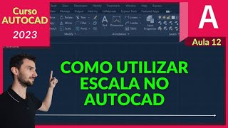 Autocad 2023 - Aula 12 - Como utilizar a escala no AutoCad