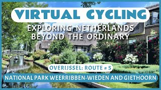 Fietsroute Nationaal Park Weerribben-Wieden en Giethoorn | Virtueel Fietsen