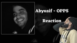 🍿سواليف ورياكشن | Reacting To Abyusif -  OPPS + ME Rap's Review