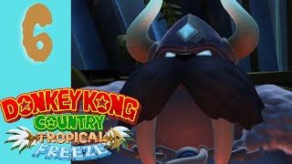 Thicc Walrus! Donkey Kong Country Tropical Freeze Part 6 FINALE!