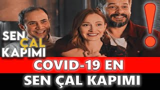 Covid 19 en el set de Sen Çal Kapımı