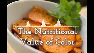 The Nutritional Value of Color