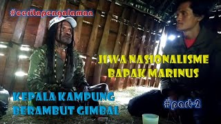 #19 JIWA NASIONALISME PAK MARINUS MEMANG SANGAT TERUJI‼️