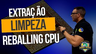 CPU A11 EXTRAÇÃO/ LIMPEZA / REBALLING