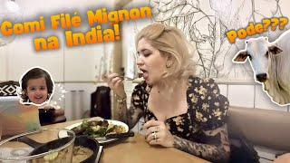 PODE COMER BIFE NA ÍNDIA?? - Melhor restaurante até agora