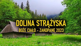 DOLINA STRĄŻYSKA BOŻE CIAŁO ZAKOPANE 2023 #travel #zakopane #valley #strążyskavalley #mountains