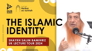 The Islamic Identity + Q&A | Shaykh Salim Bamihriz