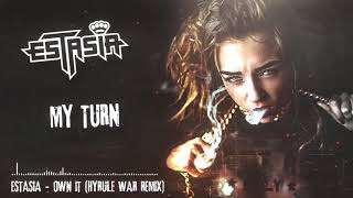 Estasia - Own It (Hyrule War Remix)  | Official Preview TSR023