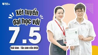 Thái Vinh và hành trình 7.5 IELTS xét tuyển đại học | IELTS FIGHTER