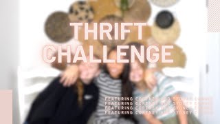 THRIFT CHALLENGE FT. CORTNEY & SYDNEY CHAVIS