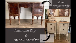 Furniture Flip | Vintage Desk into Two End Tables