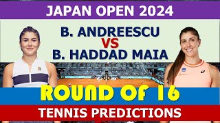 Bianca Andreescu vs Haddad Maia | Japan Open 2024 tennis live