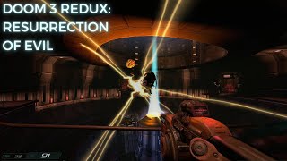 Doom 3: Resurrection of Evil - Phobos Labs Sector 3  Walkthrough - Mod Redux -🎧