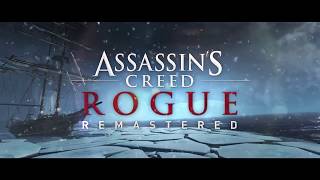 Assassin’s Creed Rogue Remastered Teaser Trailer