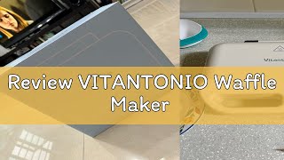 Review VITANTONIO Waffle Maker