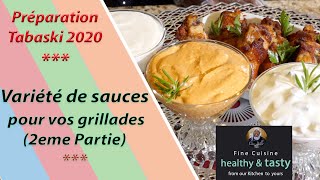 Prep Tabaski 2020: Variété de sauces pour vos grillades ou même vos marinades, 2eme Partie