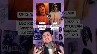 LEO RIZZI Y DANNY OCEAN - Amapolas: ORIGINAL vs REMIX ¿Qué VERSIÓN prefieres? 📣🤔