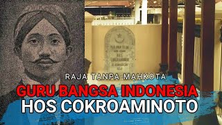 GURU BANGSA INDONESIA  | HOS COKROAMINOTO