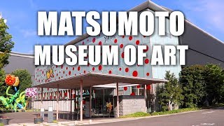 Matsumoto Museum of Art - Quick Review