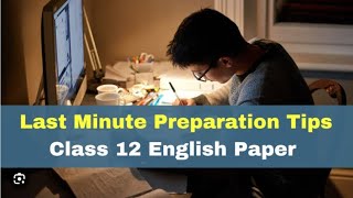 Last Minutes Preparation Tips For English Paper of Class 12th | Jkbose Board Exams 😨