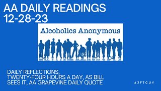 AA Daily Readings 12-28-23 #jftguy