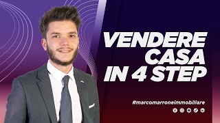 VENDERE CASA IN 4 STEP