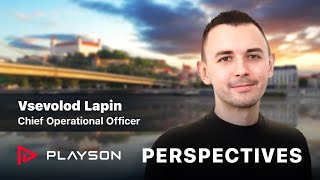 Playson PERSPECTIVES - Vsevolod Lapin