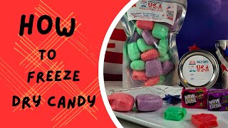 How to Freeze Dry Candy? 3 Quick Ways