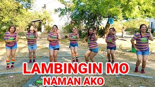 LAMBINGIN MO NAMAN AKO l TIKTOK VIRAL l DANCE FITNESS l SOLID LADIES CREW