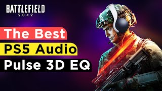 Battlefield 2042 Best PS5 Audio Settings & Pulse 3D EQ.