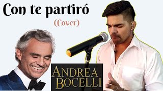 Andrea Bocelli - Con Te Partiró  (Cover)